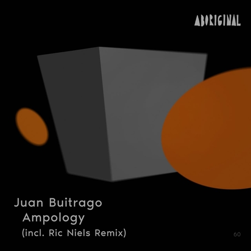 Juan Buitrago - Ampology EP [ABO060]